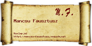Mancsu Fausztusz névjegykártya